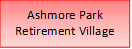 Ashmore Park Retirement Village