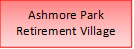 Ashmore Park Retirement Village